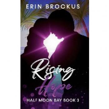 Half Moon Bay Series: Rising Hope