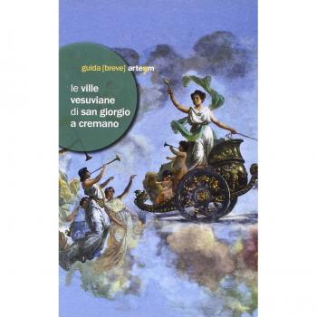 Le ville vesuviane di San Giorgio a Cremano. Villa Bruno e Villa Vannucchi. Ediz. illustrata