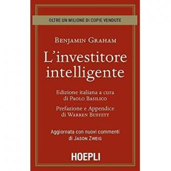 L' investitore intelligente. Aggiornata con i nuovi commenti di Jason Zweig