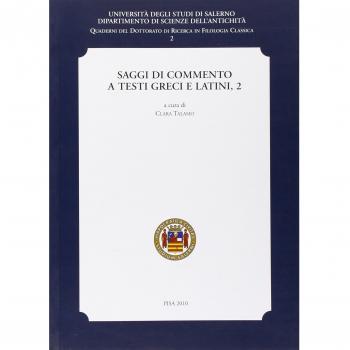 Saggi di commento a testi greci e latini