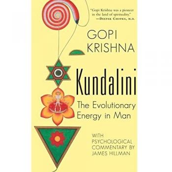 Kundalini: Evolutionary Energy in Man: The Evolutionary Energy in Man