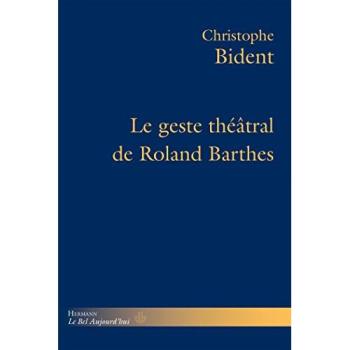 Le geste théâtral de Roland Barthes