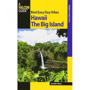 Best Easy Day Hikes Hawaii: the Big Island (Best Easy Day Hikes Series)