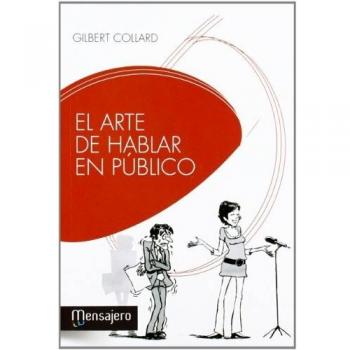 El arte de hablar en público: Secretos desvelados de los oradores (Tapa blanda).