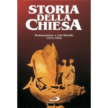 Storia della Chiesa. Restaurazione e crisi liberale