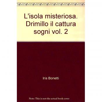 L'isola misteriosa. Drimillo il cattura sogni