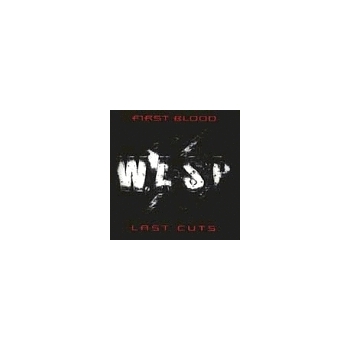 W.a.S.P. First Blood Last Cuts