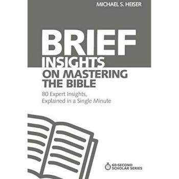 Brief Insights on Mastering the Bible : 80 Expert Insights, Explained in a Single Minute