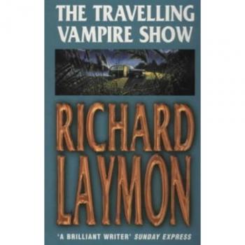 The Travelling Vampire Show : An unforgettable, spine-chilling horror novel