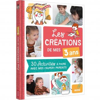 LES CRÉATIONS DE MES 3 ANS