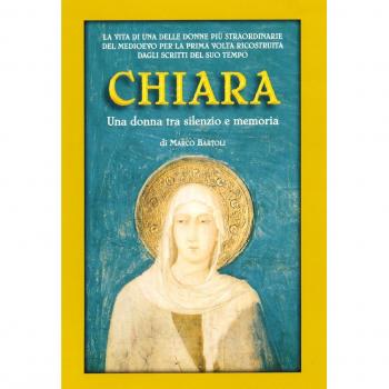 Chiara. Una donna tra silenzio e memoria