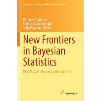 New Frontiers in Bayesian Statistics