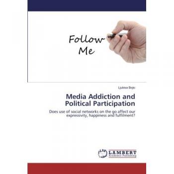 Media Addiction and Political Participation: Does use of social networks on the go affect our expressivity, happiness and fulfilment?