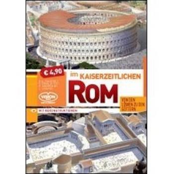 Nella Roma imperiale. Dai leoni agli dei. Ediz. tedesca