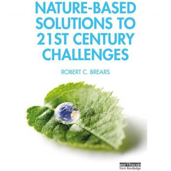 Nature-Based Solutions to 21st Century Challenges