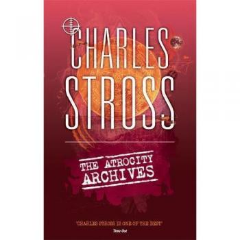 Charles Stross The Atrocity Archives Paperback Book in White