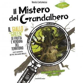 MISTERO DEL GRANDALBERO. IL GIALLO GREEN DI FRUTTA E VERDURA DEL TERRITORIO. CON