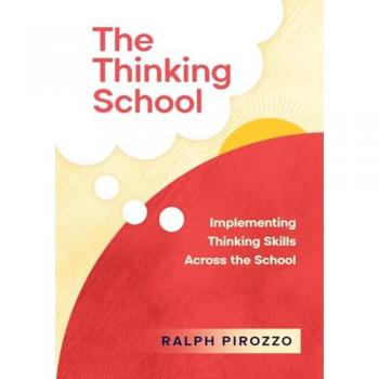 The Thinking School: Implementing Thinking Skills Across the School