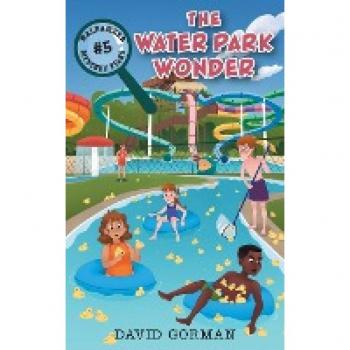 The Water Park Wonder (Waldameer Mystery Files)