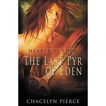 The Last Pyr of Eden (Hearts of Eden)