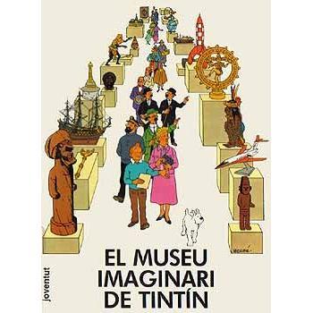 EL MUSEU IMAGINARI DE TINTIN