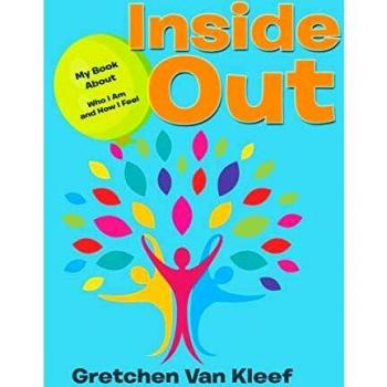 Inside Out: My Book About Who I Am and How I Feel
