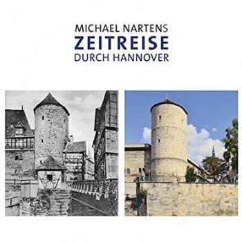 Michael Nartens Zeitreise durch Hannover