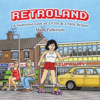 Retroland:A Humorous Look at 1970s