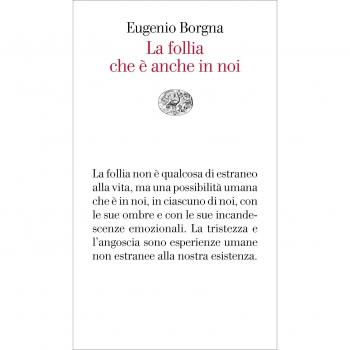 La follia che è anche in noi