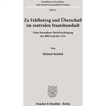 Reichel, Helmut: Zu Fehlbetrag und Überschuß im zentralen Staatshaushalt