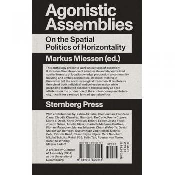 Markus Miessen Agonistic Assemblies