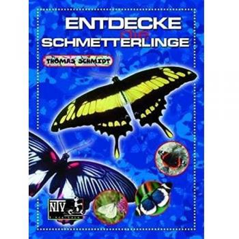 Thomas Schmidt Entdecke Die Schmetterlinge