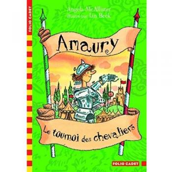 Amaury, Le tournoi des chevaliers
