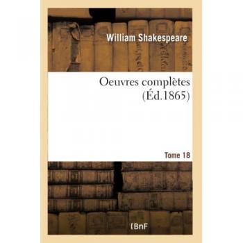 Oeuvres completes. Tome 18