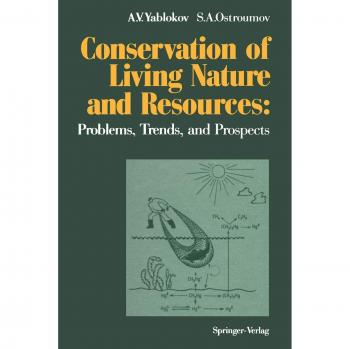 Ostroumov, Sergey A.: Conservation of Living Nature and Resources