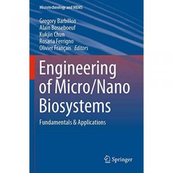 Engineering of Micro/Nano Biosystems