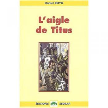 Roman jeunesse L'Aigle de Titus