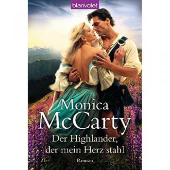 Der Highlander, der mein Herz stahl: Roman