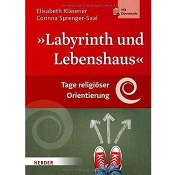 Labyrinth und Lebenshaus