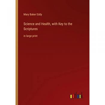 Science and Health, with Key to the Scriptures: in large print