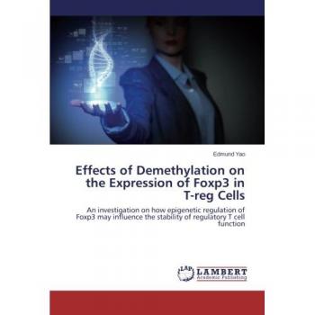 Effects of Demethylation on the Expression of Foxp3 in T-reg Cells
