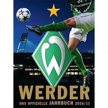 Werder Bremen: Das offizielle Jahrbuch 2010/11