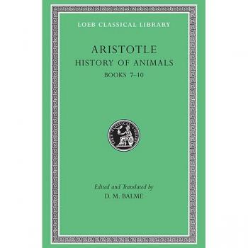 Aristotle History of Animals, Loeb Classical Library