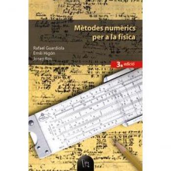 Mètodes numèrics per a la física (3a ed.)