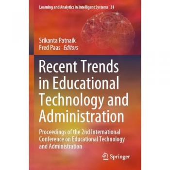 Recent Trends in Educational Technology and Administration