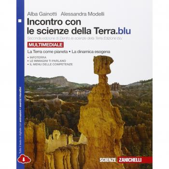 Incontro con le scienze della terra.blu. Per le Scuole superiori. Con e-book. Con espansione online