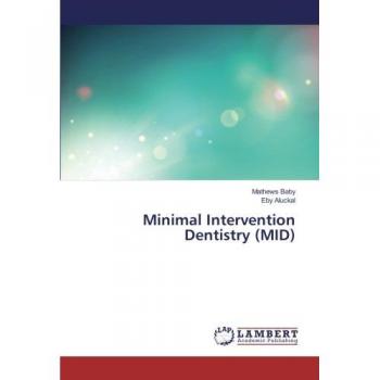 Minimal Intervention Dentistry