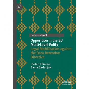 Opposition in the EU Multi-Level Polity: Legal Mobilization against the Data Retention Directive