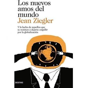 Los nuevos amos del mundo