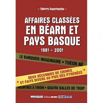 Affaires classées en Béarn et Pays basque: 1981-2001